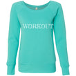 Load image into Gallery viewer, WORKOUT Women's Fleece Wideneck Sweatshirt (6 colors) - The Sweetest Tee