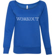 Load image into Gallery viewer, WORKOUT Women's Fleece Wideneck Sweatshirt (6 colors) - The Sweetest Tee
