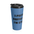 Load image into Gallery viewer, I PRETEND COFFEE HELPS... Stainless Steel Travel Mug - The Sweetest Tee