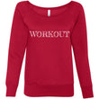 Load image into Gallery viewer, WORKOUT Women's Fleece Wideneck Sweatshirt (6 colors) - The Sweetest Tee