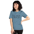 Load image into Gallery viewer, OK I WONT... Unisex Tee (12 colors) - The Sweetest Tee