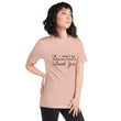 Load image into Gallery viewer, OK I WONT... Unisex Tee (12 colors) - The Sweetest Tee