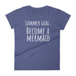 Load image into Gallery viewer, SUMMER GOAL BECOME A MERMAID Jersey Tee (7 colors) - The Sweetest Tee
