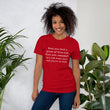 Load image into Gallery viewer, WHEN YOU WANT A GLASS Unisex Tee (14 colors) - The Sweetest Tee