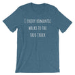 Load image into Gallery viewer, I ENJOY ROMANTIC WALKS... Unisex Cotton Tee (8 colors) - The Sweetest Tee