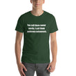 Load image into Gallery viewer, YOU CALL THEM SWEAR WORDS... Unisex Tee (14 colors) - The Sweetest Tee