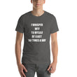 Load image into Gallery viewer, I WHISPER WTF... Unisex Tee (12 colors) - The Sweetest Tee