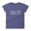 Load image into Gallery viewer, PAIRS WELL WITH WINE Women's Tee (10 colors) - The Sweetest Tee