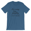 Load image into Gallery viewer, IT'S WAY TOO PEOPLEY Unisex Tee (12 colors) - The Sweetest Tee