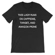 Load image into Gallery viewer, THIS LADY RUNS ON... Cotton Tee (10 colors) - The Sweetest Tee
