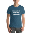 Load image into Gallery viewer, I NEVER MADE ANY FRIENDS... Unisex Tee (12 colors) - The Sweetest Tee