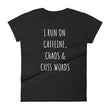 Load image into Gallery viewer, I RUN ON CAFFEINE... Cotton Tee (4 colors) - The Sweetest Tee