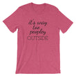 Load image into Gallery viewer, IT'S WAY TOO PEOPLEY Unisex Tee (12 colors) - The Sweetest Tee