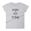 Load image into Gallery viewer, NOPE NOT TODAY Cotton Tee (8 colors) - The Sweetest Tee