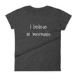 Load image into Gallery viewer, I BELIEVE IN MERMAIDS Jersey Tee (5 colors) - The Sweetest Tee