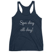 Load image into Gallery viewer, SPA DAY ALL DAY Women's Racerback Tank (12 colors) - The Sweetest Tee