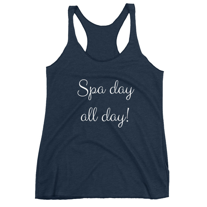 SPA DAY ALL DAY Women's Racerback Tank (12 colors) - The Sweetest Tee