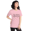 Load image into Gallery viewer, OK I WONT... Unisex Tee (12 colors) - The Sweetest Tee