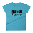 Load image into Gallery viewer, BRUNCH PLEASE Ladies Tee (12 colors) - The Sweetest Tee