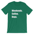 Load image into Gallery viewer, WEEKENDS COFFEE DOGS Unisex Cotton Tee (8 colors) - The Sweetest Tee