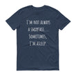 Load image into Gallery viewer, I'M NOT ALWAYS A SMARTASS... Cotton Tee (7 colors) - The Sweetest Tee