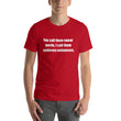 Load image into Gallery viewer, YOU CALL THEM SWEAR WORDS... Unisex Tee (14 colors) - The Sweetest Tee
