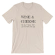 Load image into Gallery viewer, WINE & CHEESE... Unisex Tee (12 colors) - The Sweetest Tee