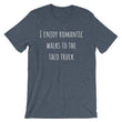 Load image into Gallery viewer, I ENJOY ROMANTIC WALKS... Unisex Cotton Tee (8 colors) - The Sweetest Tee