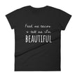 Load image into Gallery viewer, FEED ME TACOS & TELL ME I'M BEAUTIFUL Jersey Tee (8 colors) - The Sweetest Tee