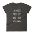 Load image into Gallery viewer, I'M MOSTLY PEACE LOVE AND LIGHT... Jersey Tee (7 colors) - The Sweetest Tee
