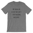 Load image into Gallery viewer, MY THIGHS ARE SO SEXY... Cotton Tee (8 colors) - The Sweetest Tee