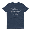 Load image into Gallery viewer, TRUST ME YOU CAN DANCE... Cotton Tee (8 colors) - The Sweetest Tee