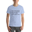 Load image into Gallery viewer, MY BLADDER... Short-Sleeve Unisex Tee (14 colors) - The Sweetest Tee