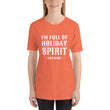 Load image into Gallery viewer, I'M FULL OF... Unisex Tee (5 colors) - The Sweetest Tee