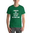 Load image into Gallery viewer, I WHISPER WTF... Unisex Tee (12 colors) - The Sweetest Tee