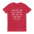Load image into Gallery viewer, THANK GOD I DON'T HUNT... Cotton Tee (4 colors) - The Sweetest Tee