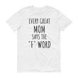 Load image into Gallery viewer, EVERY GREAT MOM... Cotton Tee (8 colors) - The Sweetest Tee