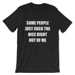 Load image into Gallery viewer, SOME PEOPLE JUST... Unisex Tee (12 colors) - The Sweetest Tee