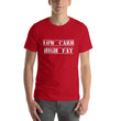 Load image into Gallery viewer, LOW CARB HIGH FAT Unisex Tee (12 colors) - The Sweetest Tee