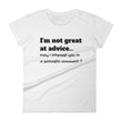 Load image into Gallery viewer, I'M NOT GREAT AT ADVICE... Cotton Tee (6 colors) - The Sweetest Tee
