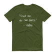 Load image into Gallery viewer, TRUST ME YOU CAN DANCE... Cotton Tee (8 colors) - The Sweetest Tee