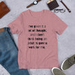 Load image into Gallery viewer, I'VE GIVEN IT A LOT OF THOUGHT... Unisex Tee (12 colors) - The Sweetest Tee