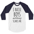 Load image into Gallery viewer, I RAISE BOYS... 3/4 Sleeve Tee (10 colors) - The Sweetest Tee