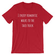 Load image into Gallery viewer, I ENJOY ROMANTIC WALKS... Unisex Cotton Tee (8 colors) - The Sweetest Tee
