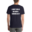 Load image into Gallery viewer, I ONLY GOLF Unisex Backprint Tee (12 colors) - The Sweetest Tee
