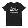 Load image into Gallery viewer, SUPPORT WILDLIFE RAISE BOYS Cotton Tee (10 colors) - The Sweetest Tee
