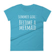 Load image into Gallery viewer, SUMMER GOAL BECOME A MERMAID Jersey Tee (7 colors) - The Sweetest Tee