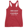 Load image into Gallery viewer, I DIDN'T CHOOSE THE THICK THIGH LIFE... Women's Tank Top (8 colors) - The Sweetest Tee