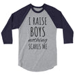 Load image into Gallery viewer, I RAISE BOYS... 3/4 Sleeve Tee (10 colors) - The Sweetest Tee