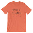 Load image into Gallery viewer, WINE & CHEESE... Unisex Tee (12 colors) - The Sweetest Tee